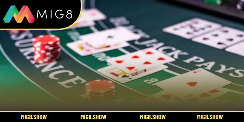 Nắm vững luật blackjack trước khi nhập cuộc cá cược